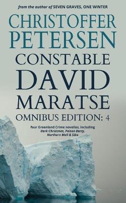 Book cover for Constable David Maratse Omnibus Edition 4