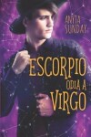 Book cover for Escorpio odia a Virgo