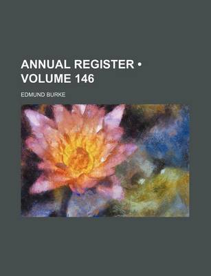 Book cover for The Annual Register Volume 146