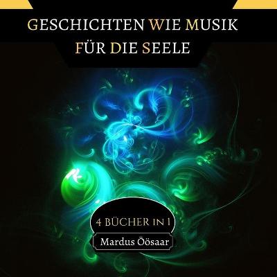 Book cover for Geschichten wie Musik für die Seele