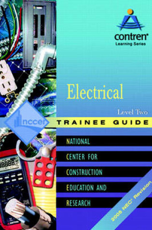 Cover of Electrical Level 2 Trainee Guide, 2005 NEC revision, Looseleaf