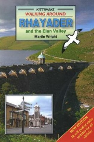 Cover of Walking Around Rhayader and the Elan Valley