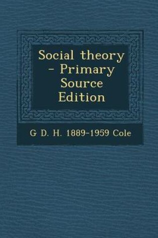 Cover of Social Theory - Primary Source Edition
