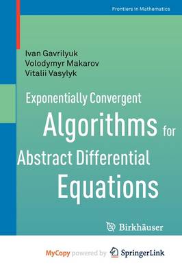 Cover of Exponentially Convergent Algorithms for Abstract Differential Equations