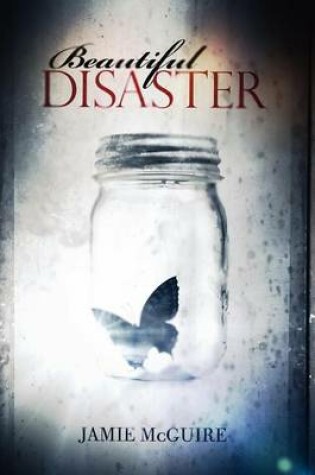 Cover of Beautiful Disaster