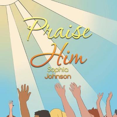 Book cover for Praise Him