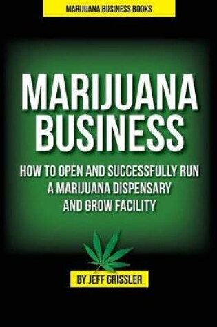 Cover of Marijuana Business