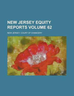 Book cover for New Jersey Equity Reports Volume 62