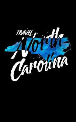 Book cover for Travel North Carolina