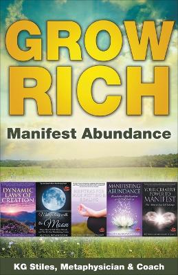 Book cover for Grow Rich - Manifest Abundance