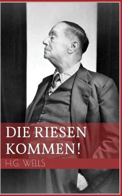 Book cover for Die Riesen Kommen!