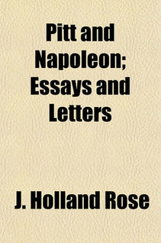 Cover of Pitt and Napoleon; Essays and Letters