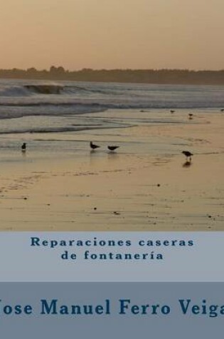 Cover of Reparaciones caseras de fontaneria