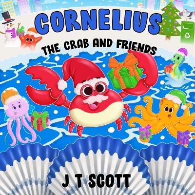 Book cover for Cornelius the Crab and Friends