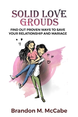 Book cover for Solid Love Grounds