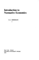 Book cover for Introduction to Normative Economics