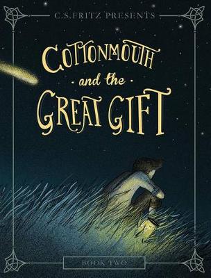 Book cover for Cottonmouth and the Great Gift, 2