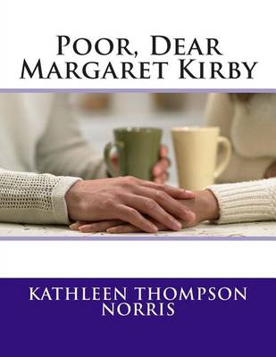 Book cover for Poor, Dear Margaret Kirby