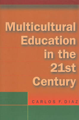 Book cover for Multicultural Education in the 21st Century