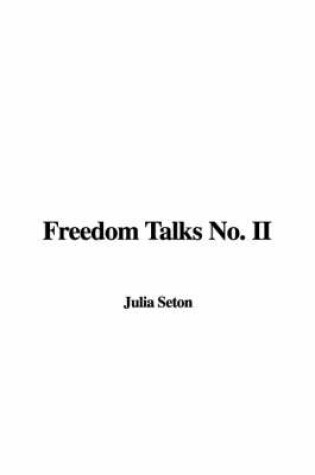 Cover of Freedom Talks No. II