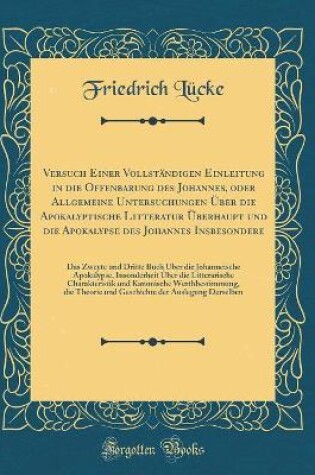 Cover of Versuch Einer Vollstandigen Einleitung in Die Offenbarung Des Johannes, Oder Allgemeine Untersuchungen UEber Die Apokalyptische Litteratur UEberhaupt Und Die Apokalypse Des Johannes Insbesondere