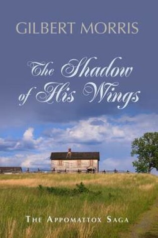 Cover of The Shadow of His Wings