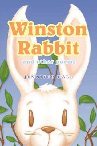 Cover of Winston Rabbit and Other Poems