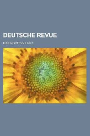 Cover of Deutsche Revue (1-2); Eine Monatsschrift