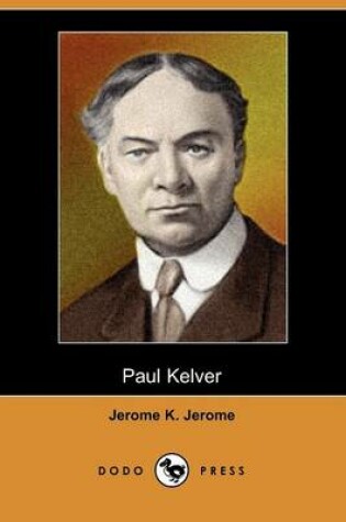 Cover of Paul Kelver (Dodo Press)