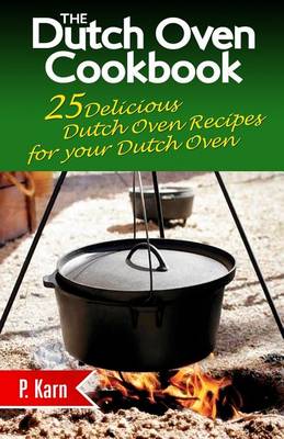 Book cover for The Dutch Oven Cookbook