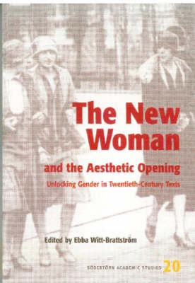 Book cover for The New Woman and the Aesthetic Opening