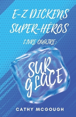 Cover of E-Z Dickens Super-Héros Livre Quatre