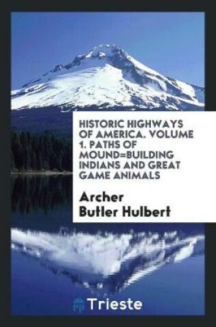 Cover of Historic Highways of America