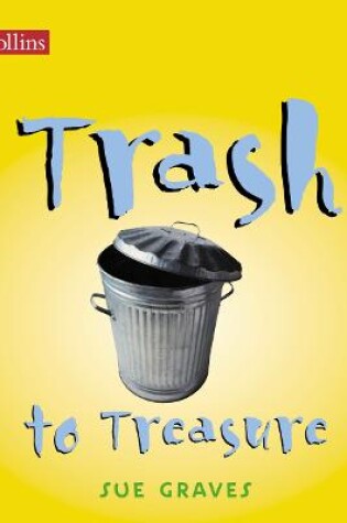 Cover of Trash to Treasure