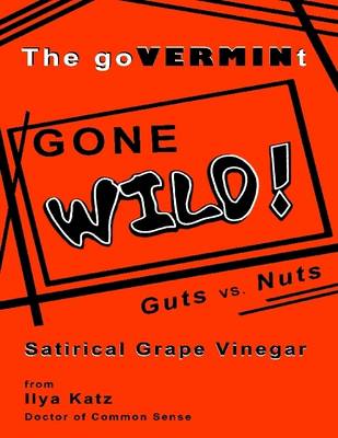 Book cover for The GoVERMINt Gone Wild!