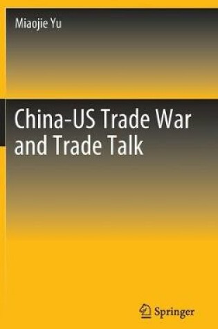 Cover of China-US Trade War and Trade Talk