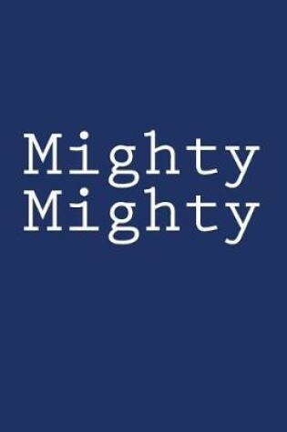 Cover of Mighty Mighty