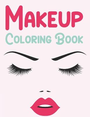Book cover for Makeup Coloring Book