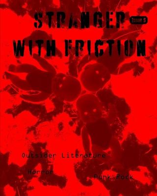 Book cover for Stranger with Friction Issue Five