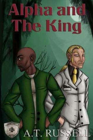 Cover of Alpha and The King