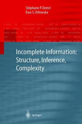 Cover of Incomplete Information: Structure, Inference, Complexity