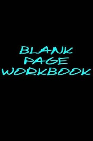 Cover of Blank Page Workbook