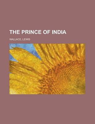 Book cover for The Prince of India Volume 01