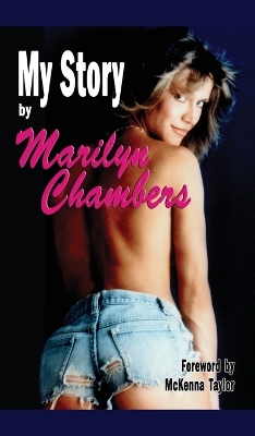 Book cover for My Story by Marilyn Chambers (hardback)