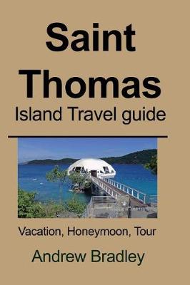 Book cover for Saint Thomas Island Travel Guide