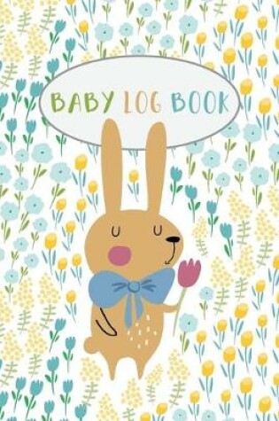 Cover of Baby Log Book