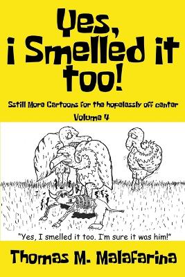 Cover of Yes, I Smelled It Too! Volume 4