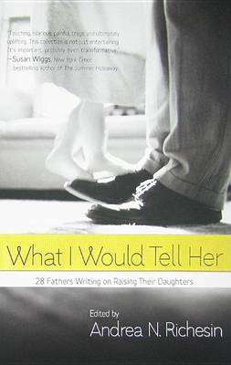Book cover for What I Would Tell Her