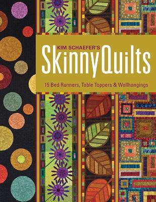 Book cover for Kim Schaefers Skinny Quilts