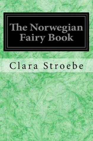 Cover of The Norwegian Fairy Book